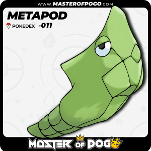 #011 - METAPOD