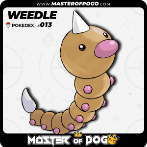 #013 - WEEDLE