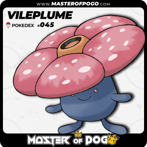 #045 - VILEPLUME