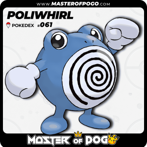 #061 - POLIWHIRL