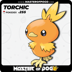 #255 - TORCHIC